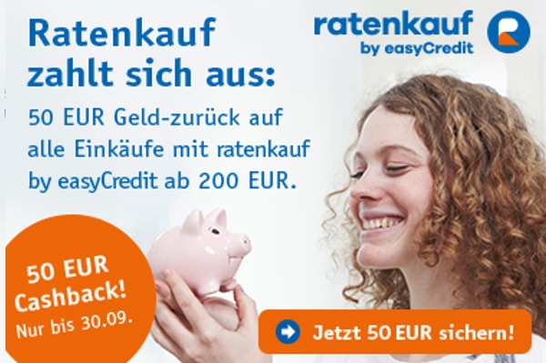 Jetzt Cashback in Höhe von 50,- EUR sichern.